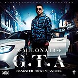 Milonair CD G.T.A. (GANGSTER TICKEN ANDERS)