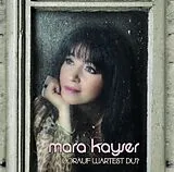 Mara Kayser CD Worauf Wartest Du?