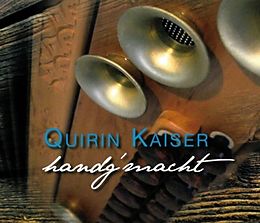 Quirin Kaiser CD Handg'Macht