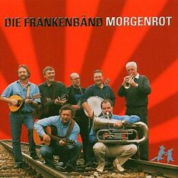 Die Frankenbänd CD Morgenrot