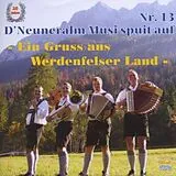 D' Neuneralm Musi CD Ein Gruss Ans Werdenf.Land-20 Jahre