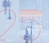 Scheck,Raiser Schmidt CD Concerto Festivo