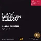 Martha Schuster CD Dupre: Messiaen: Guillou