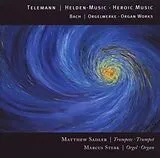 Marcus Sterk Matthew Stadler CD Heldenmusik - Trompete & Orgel