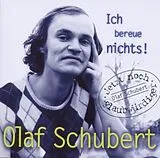 Olaf Schubert CD Ich Bereue Nichts!