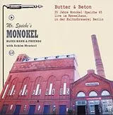 MR.SPEICHE'S MONOKEL BLUES BAN CD Butter & Beton.35 Jahre Monok