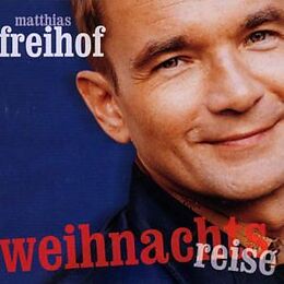 Matthias Freihof CD Die Weihnachtsreise