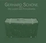 Gerhard Schöne CD Die Lieder Der Fotografen