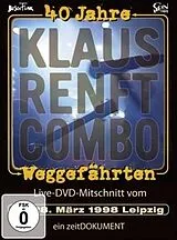 40 Jahre Klaus Renft Combo Weggefaehrten DVD
