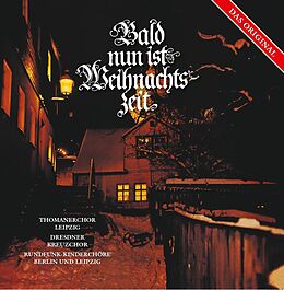 Thomanerchor,Kreuzchor/+ Vinyl Bald nun ist Weihnachtszeit
