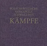 Bolschewistische Kurkapelle Schwarz-Rot CD Kämpfe