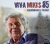 Mikis Theodorakis CD Viva Mikis 85.Hommage