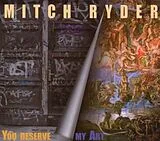 Mitch Ryder & Engerling CD You Deserve My Art