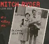 Mitch Ryder CD It'S Killing Me