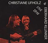 Christiane/Klunker,Eber Ufholz CD Live 2010