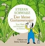 Schwarz Stefan CD Der Kleine Gartenversager