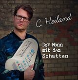 C.Heiland CD Der Mann Mit Dem Schatten