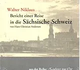 Audio-CDs Bericht einer Reise in die Sächsische Schweiz, 1 Audio-CD von Andersen, Hans Christian