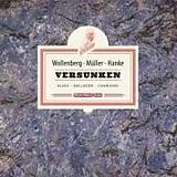 Wollenberg - Müller - Hanke CD Versunken