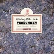 Wollenberg - Müller - Hanke CD Versunken