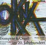 B./Sander,M. Kratzer CD Okna-Trompete & Orgel Im 20.Jh.