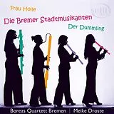 Meike/Boreas Quartett B Droste CD Die Bremer Stadtmusikanten/Der Dummling/Frau Holle