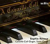 Sophie Rétaux CD Sophie Rétaux A.D.Cavaillé-Coll Orgel Saint-Omer