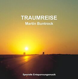 MARTIN BUNTROCK CD Traumreise