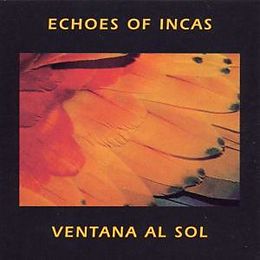 Echoes Of Incas CD Ventana Al Sol