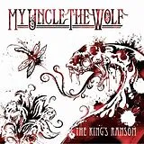 My Uncle The Wolf CD-Mini-Album The King's Ransom Ep