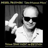 Model Prisoners LP mit Bonus-CD Cow Milking Music