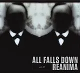 ALL FALLS DOWN/REANIMA CD Split Ep