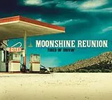 Moonshine Reunion CD Tired Of Drivin