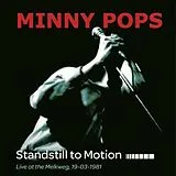 Minny Pops Vinyl Standstill In Motion
