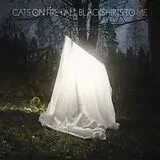 Cats On Fire Vinyl All Blackshirts To Me