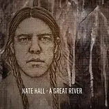 Nate Hall Vinyl A Great River