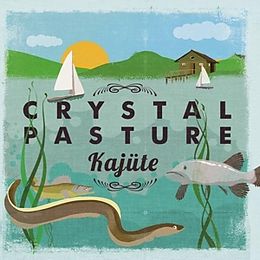 Crystal Pasture Vinyl Kajüte (Vinyl)