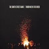 The Smith Street Band LP+Download Throw Me In The River (Vinyl)