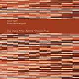 Steve/Ensemble Avantgard Reich Vinyl FOUR ORGANS / PHASE PATTERNS / PENDULUM MUSIC