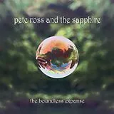 Pete & The Sapphire Ross CD The Boundless Expanse