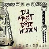 Dyse Vinyl Du Musst Dyse Werden