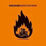 Radio Havanna CD Unsere Stadt Brennt
