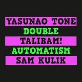 Talibam!+Yasunao Tone+Sam Kuli Vinyl Double Automatism (Vinyl)