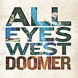All Eyes West CD Doomer