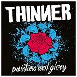 Thinner Vinyl Paintime And Glory (Vinyl)
