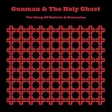Gunman & The Holy Ghost Vinyl The Story Of Radiate And Novocaine (Vinyl)