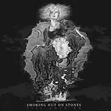 Smoking Hut On Stones CD Life Goes By