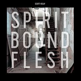 Scott Kelly Vinyl Spirit Bound Flesh (Vinyl)