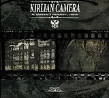 Kirlian Camera CD It Doesn''t Matter, Now