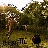 Chouette Vinyl You Don''t Know Why You Run